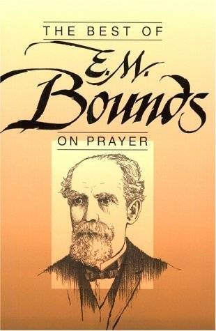 The Best of E.M. Bounds on Prayer book cover