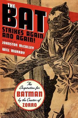 The Bat Strikes Again And Again! book cover