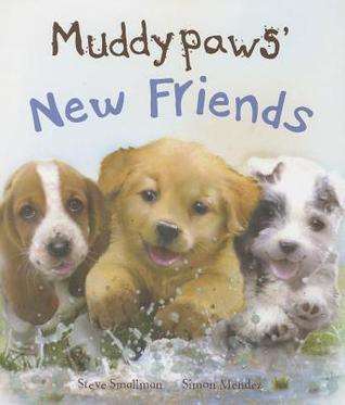 Muddypaws' New Friends book cover