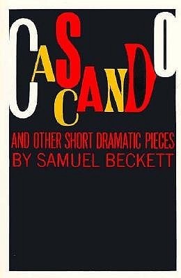 Cascando and Other Short Dramatic Pieces book cover