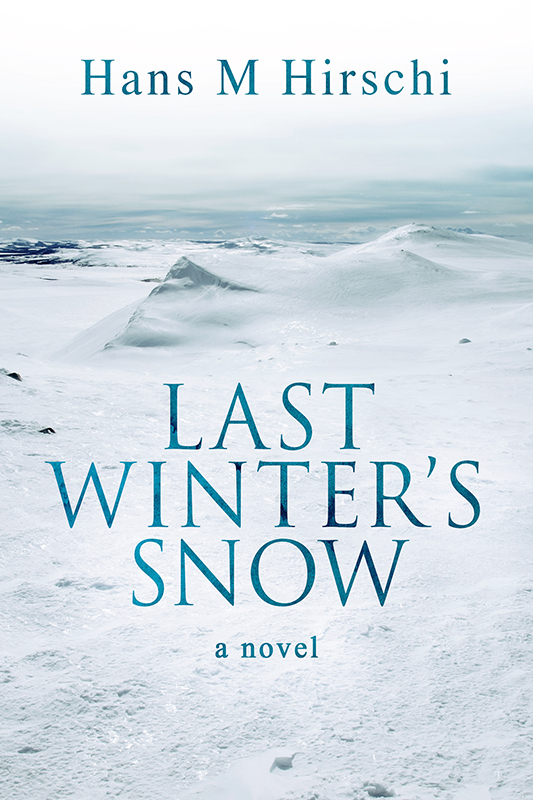 Last Winter's Snow book cover
