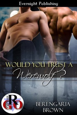 Would You Trust a Werewolf? book cover