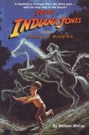 Young Indiana Jones and the Ghostly Riders book cover