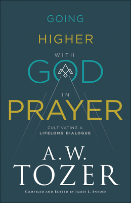 Going Higher with God in Prayer book cover