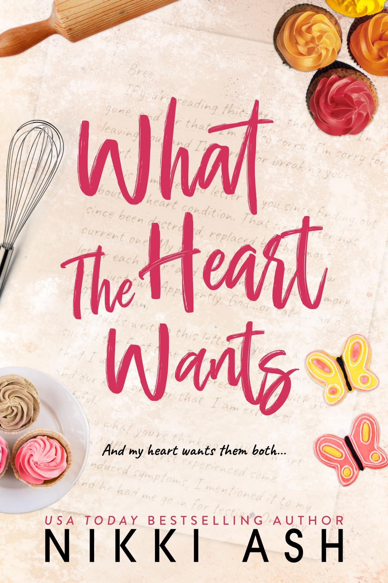 What the Heart Wants book cover