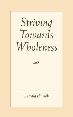 Striving Toward Wholeness book cover