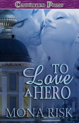 To Love A Hero book cover