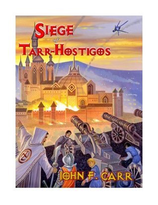 Siege of Tarr-Hostigos book cover
