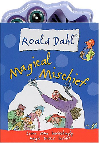 Roald Dahl Magical Mischief book cover