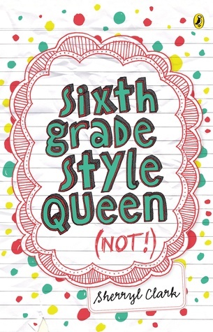 Sixth Grade Style Queen book cover