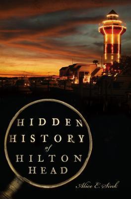 Hidden History of Hilton Head book cover