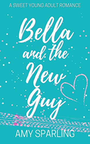Bella and the New Guy book cover