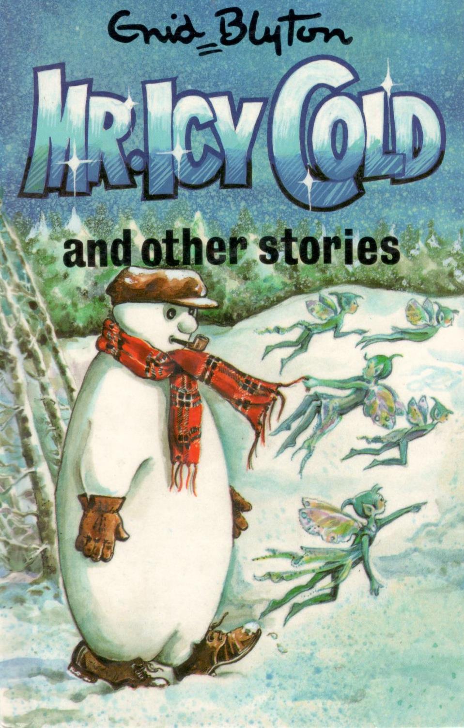 Mr Icy Cold and Other Stories book cover