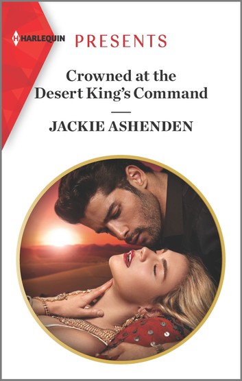 Crowned at the Desert King's Command book cover