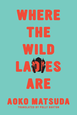 Where the Wild Ladies Are book cover