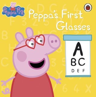 Peppa's First Glasses book cover