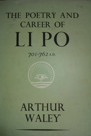 The Poetry and Career of Li Po book cover