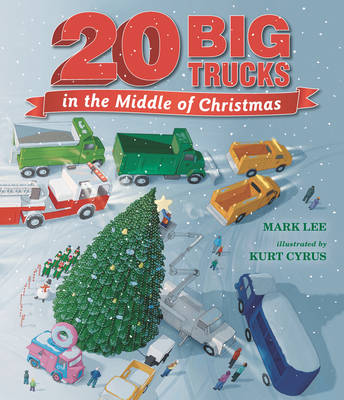 Twenty Big Trucks in the Middle of Christmas book cover