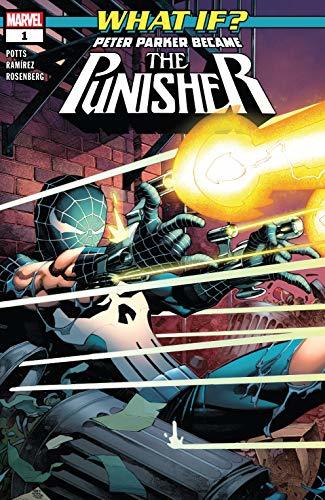 What If?... Peter Parker Became The Punisher #1 book cover