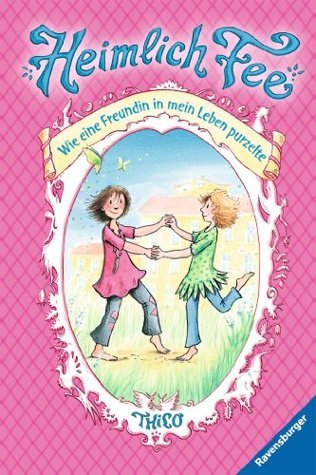 Wie eine Freundin in mein Leben purzelte book cover