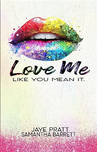 Love Me Like You Mean It book cover
