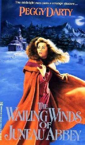 The Wailing Winds of Juneau Abbey book cover