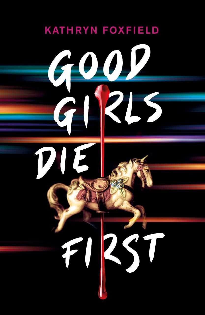 Good Girls Die First book cover