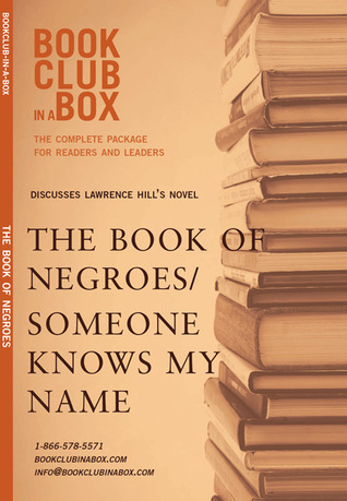 Bookclub-in-a-Box Discusses Someone Knows My Name (The Book of Negroes) by Lawrence Hill book cover