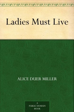 Ladies Must Live book cover