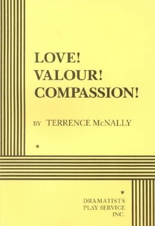 Love! Valour! Compassion! book cover