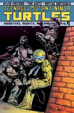 Teenage Mutant Ninja Turtles, Volume 9 book cover