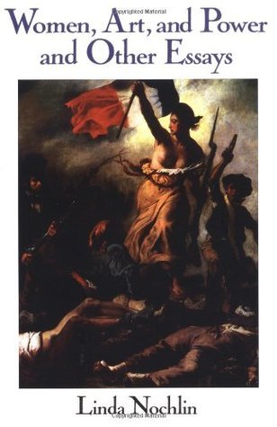 Women, Art, and Power and Other Essays book cover