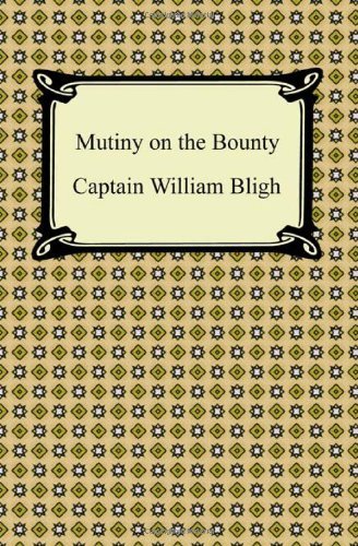 Mutiny on the Bounty by William Bligh book cover