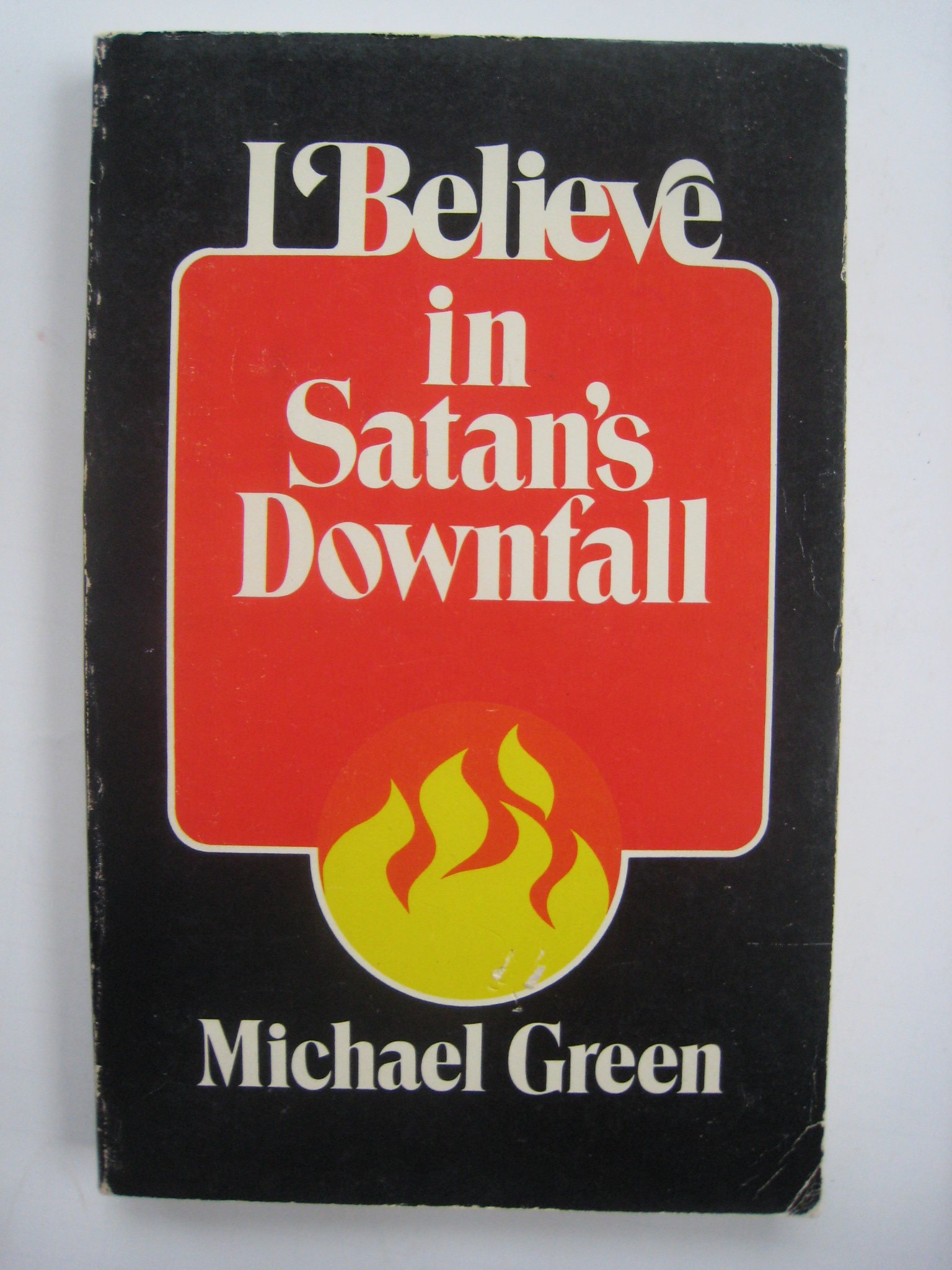 I Believe in Satan's Downfall book cover