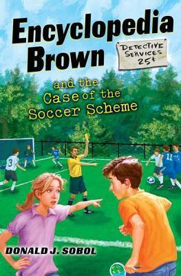 Encyclopedia Brown and the Case of the Soccer Scheme book cover
