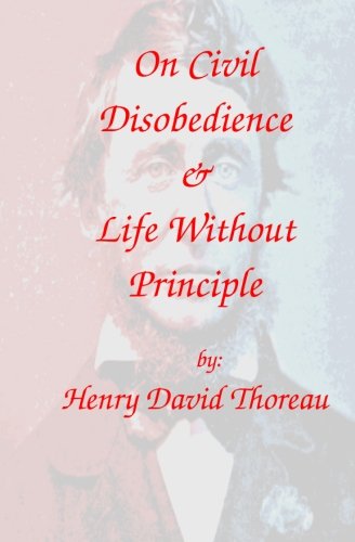 On Civil Disobedience & Life Without Principle book cover
