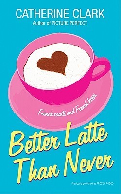 Better Latte Than Never book cover
