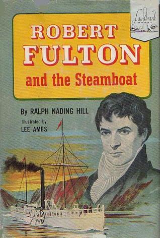 Robert Fulton and the Steamboat book cover