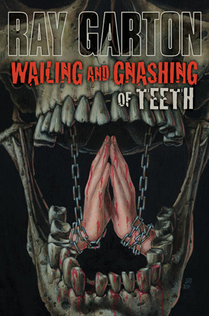 Wailing and Gnashing of Teeth book cover