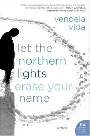 Let the Northern Lights Erase Your Name book cover