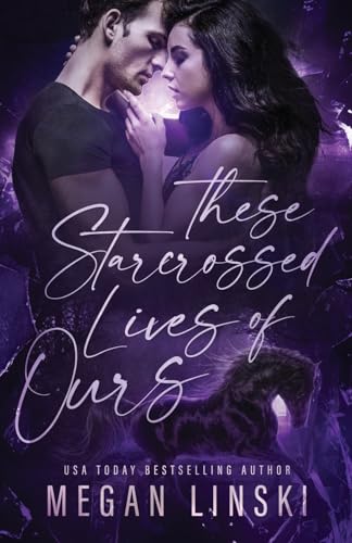 These Starcrossed Lives of Ours book cover