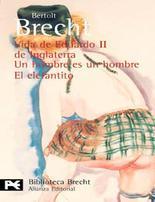 Vida de Eduardo II de Inglaterra.Un hombre es un hombre.El elefantito book cover
