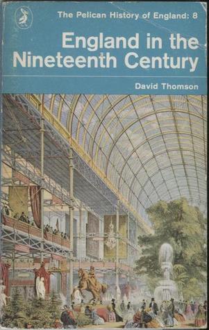 England in the Nineteenth Century, 1815-1914 book cover