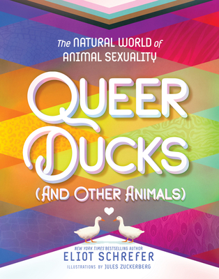Queer Ducks (and Other Animals) book cover