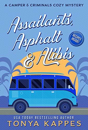 Assailants, Asphalt & Alibis book cover