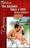 The Bachelor Takes A Wife book cover