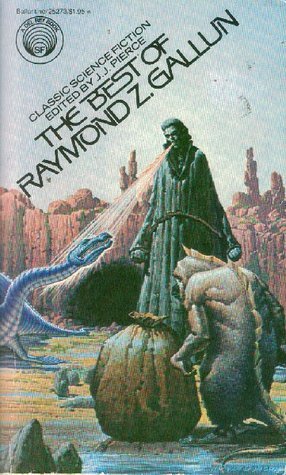 The Best of Raymond Z. Gallun book cover