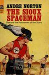 The Sioux Spaceman book cover