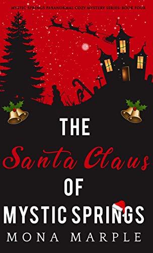 The Santa Claus of Mystic Springs book cover