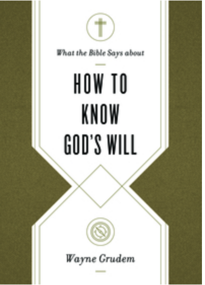 What the Bible Says about How to Know God's Will book cover
